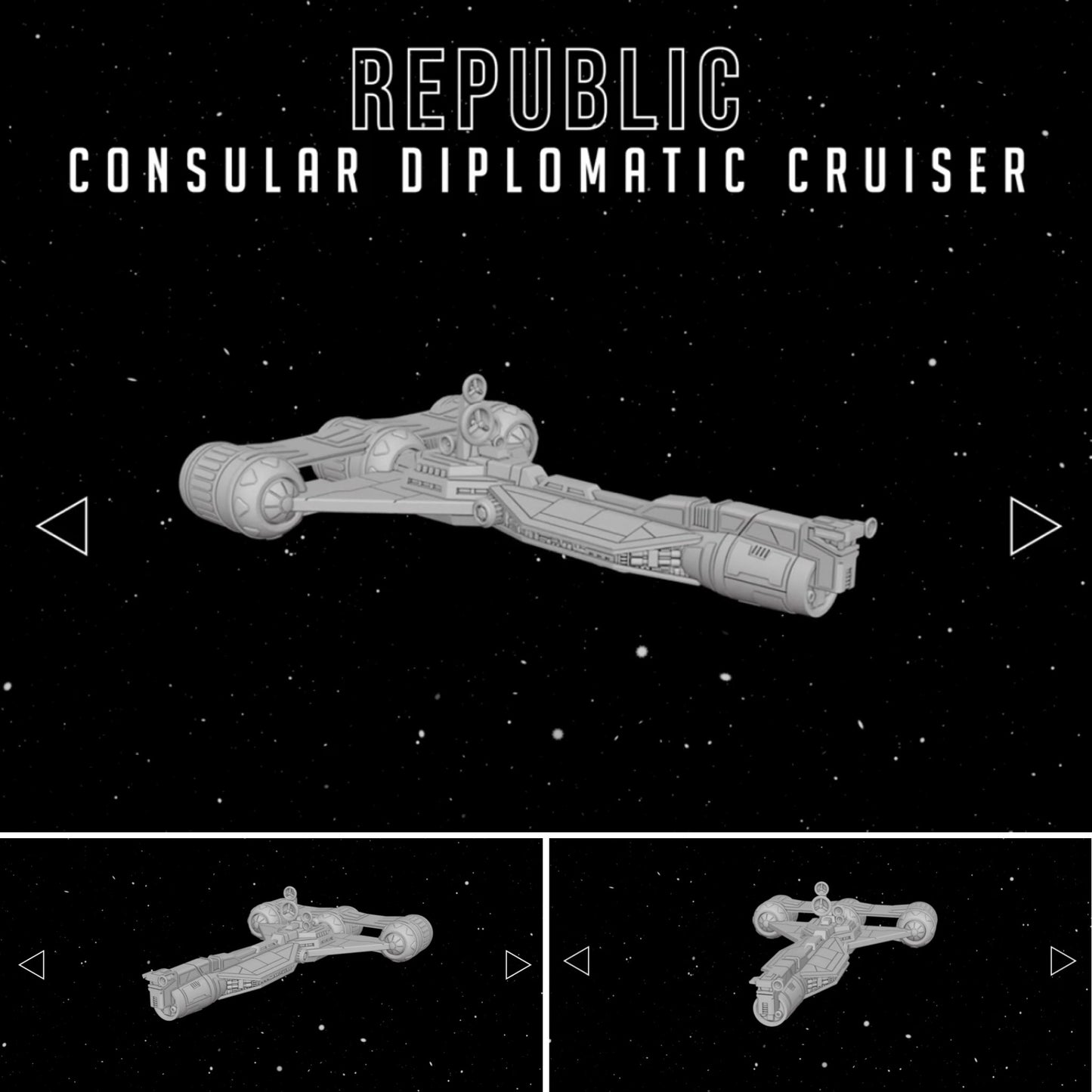 Star Wars Armada Republic Consular Diplomatic Cruiser Raw/Unpainted -or- Hand Painted Model 3D 14k Resin