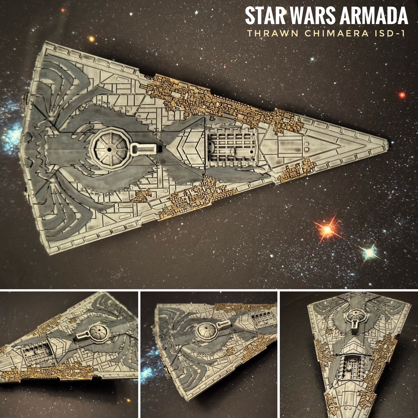 Star Wars Armada Thrawn Chimaera Imperial Star Destroyer ISD-1 Raw Unpainted - or - PAINTED 14k 3D