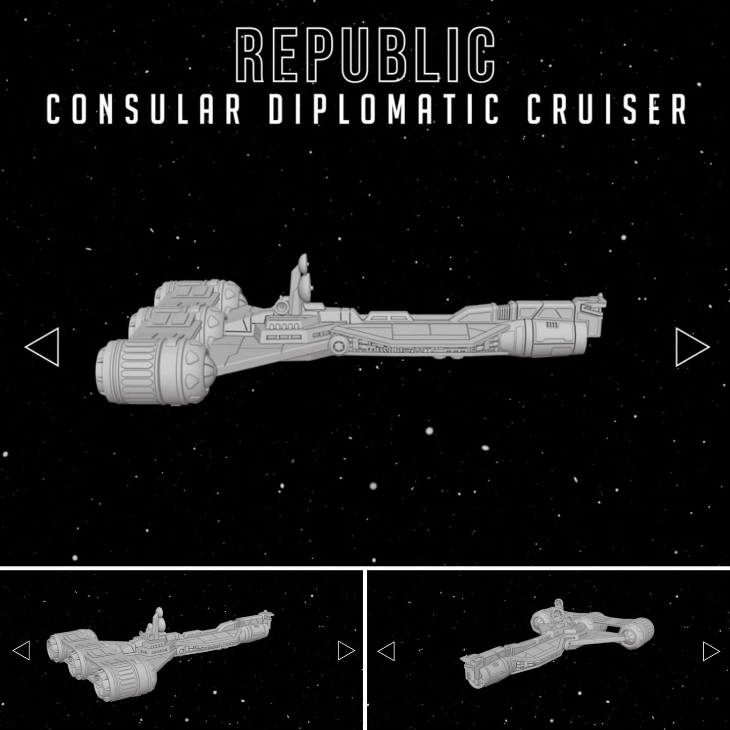 Star Wars Armada Republic Consular Diplomatic Cruiser Raw/Unpainted -or- Hand Painted Model 3D 14k Resin