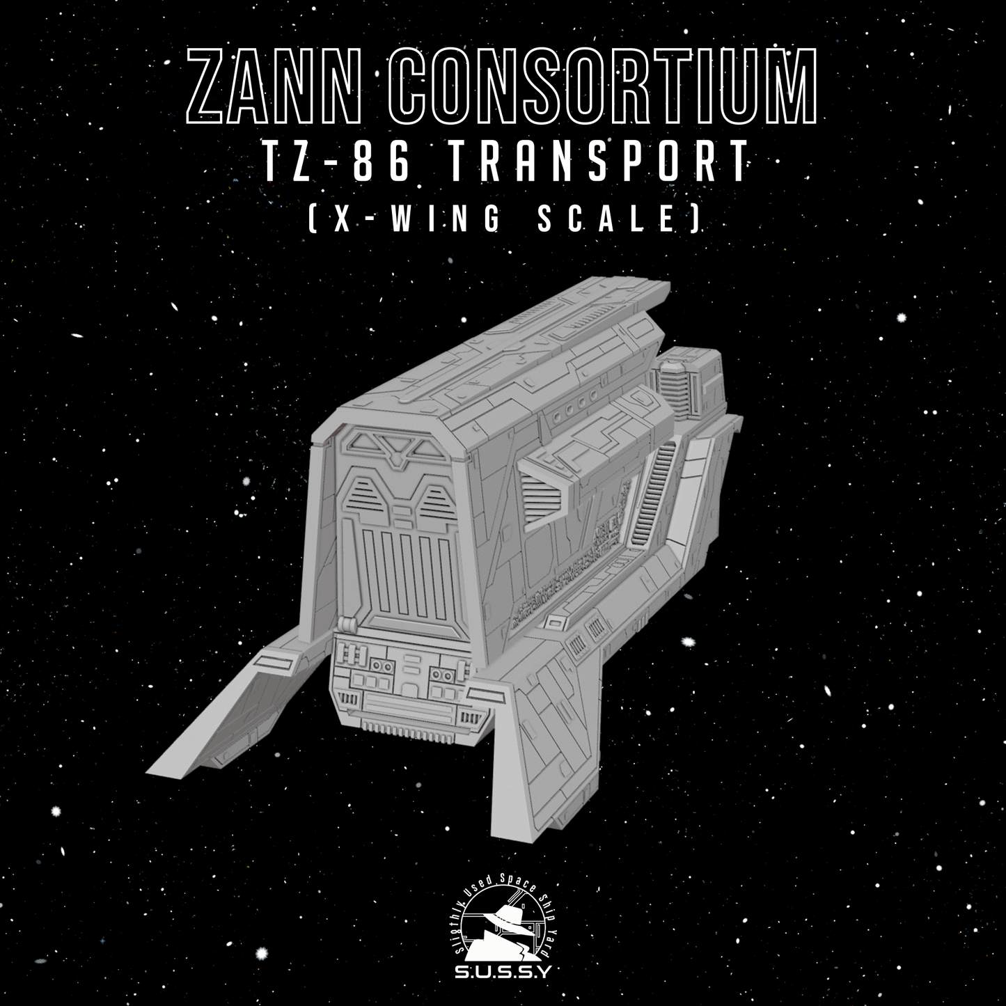Star Wars X-Wing 1/270 Zann Consortium TZ-86 Transport 16k 3D print