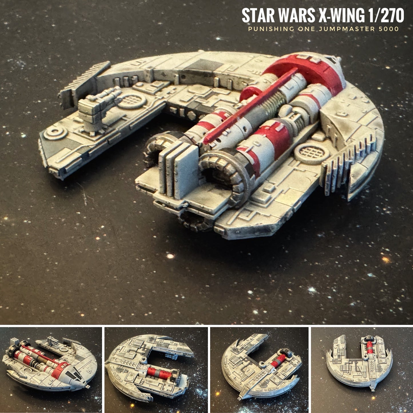 Star Wars X-Wing Punishing One Jumpmaster 5000 Freighter HAND PAINTED 14k 3D