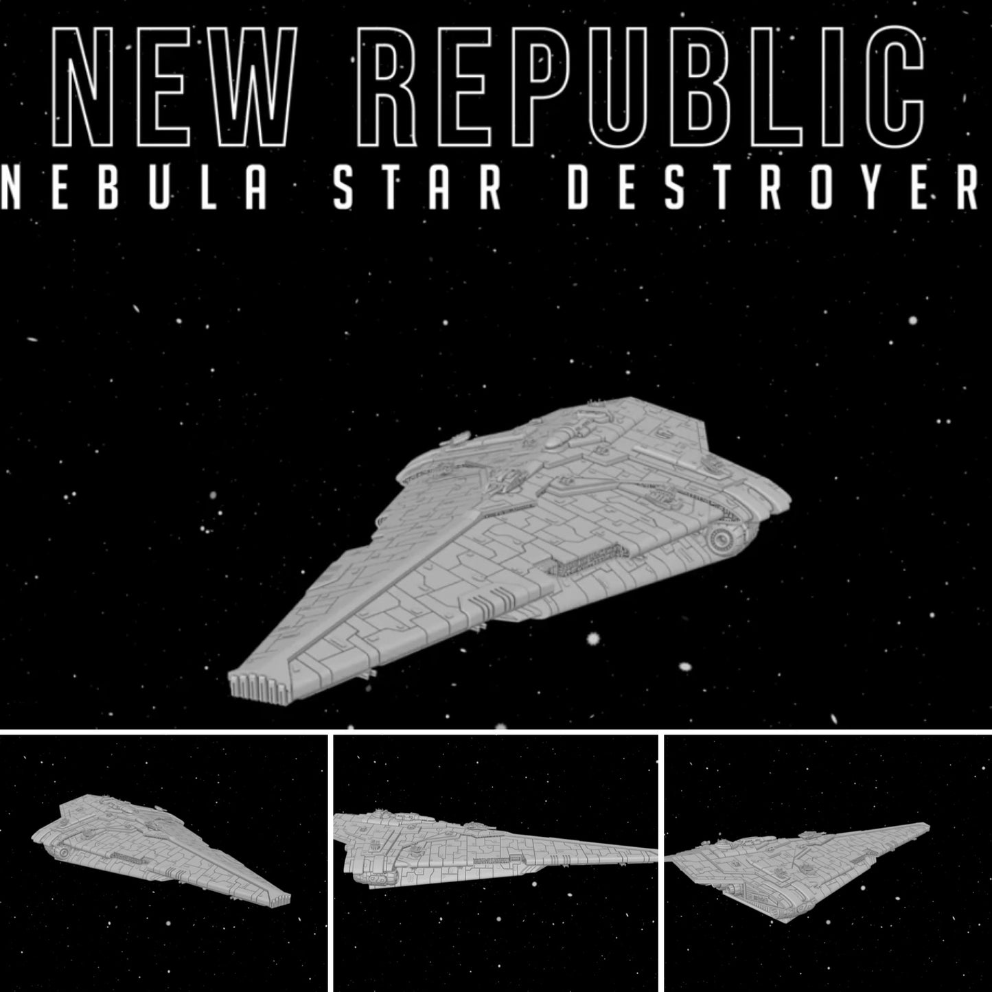 Star Wars Armada New Republic Nebula Star Destroyer 7” Raw/Unpainted -or- Hand Painted Model 3D 14k Resin