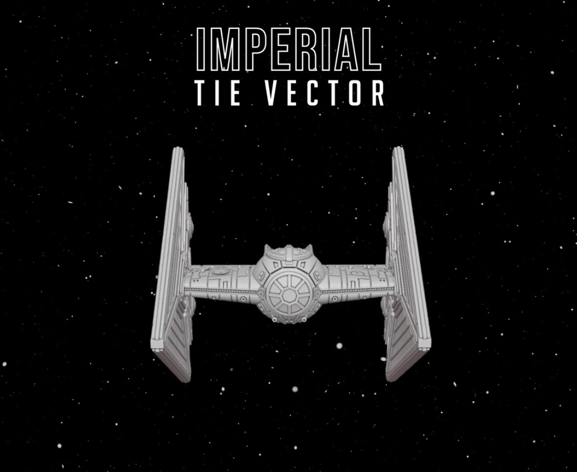 Star Wars X-Wing 1/270 Imperial TIE VECTOR 12k 3D Raw/Unpainted or Hand-Painted