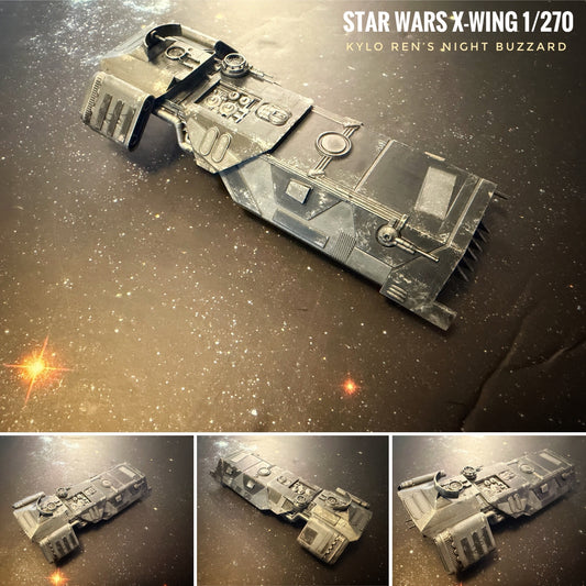 Star Wars X-Wing 1/270 Kylo REN Knights of Ren Night Buzzard 16k 3D print