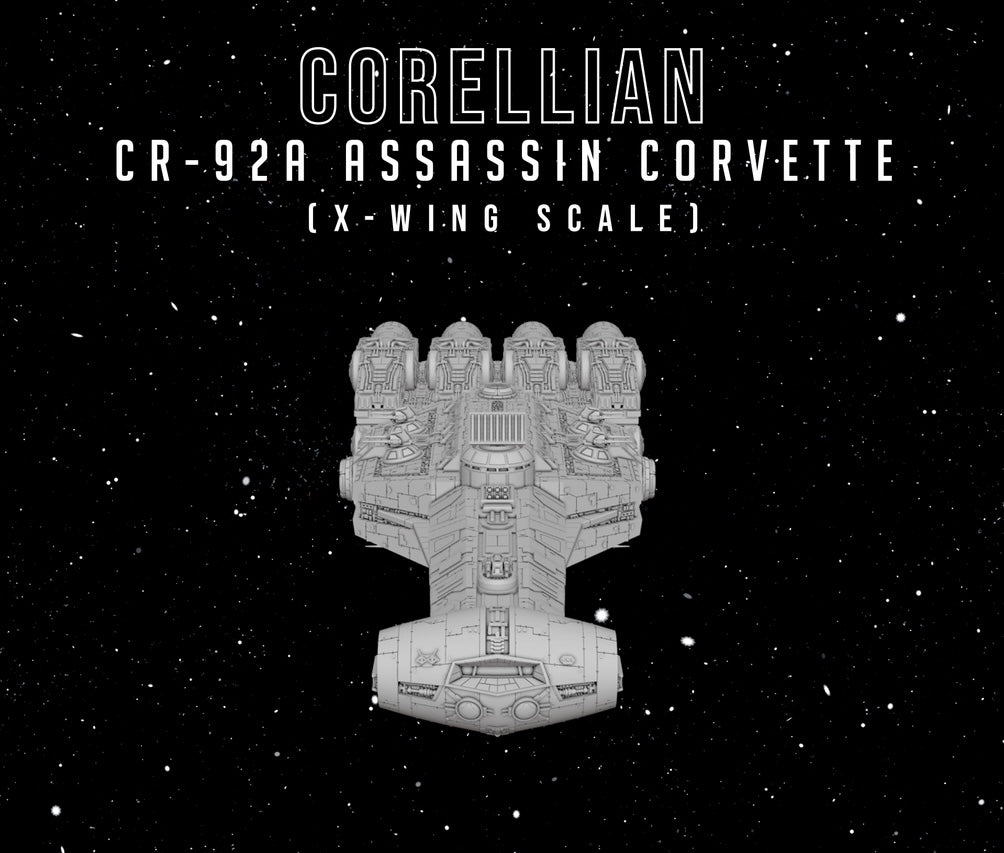 Star Wars X-Wing 1/270 Corellian CR-92A Assassin Corvette 16k 3D print