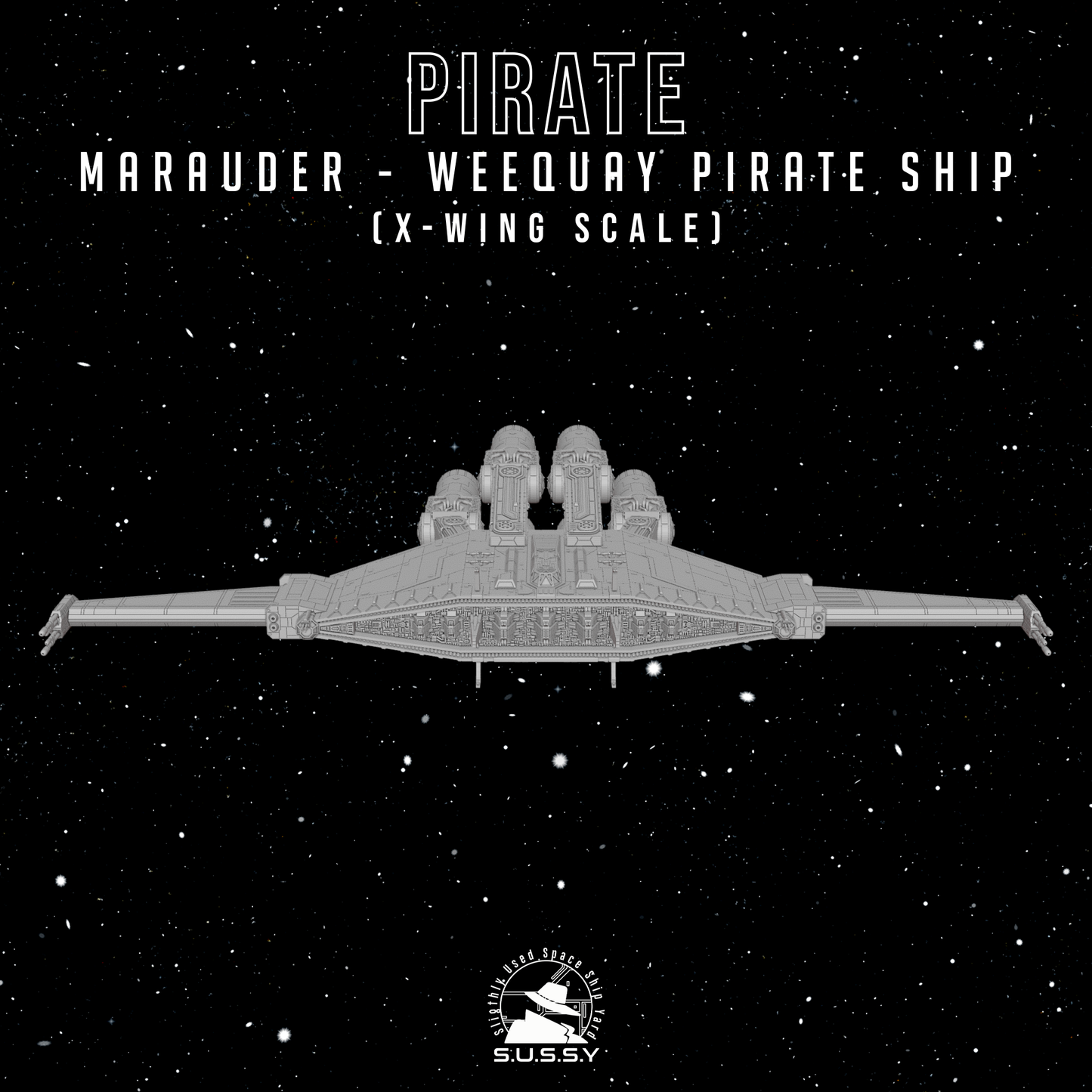 Star Wars X-Wing 1/270 Weequay Pirate Ship - Marauder 16k 3D print