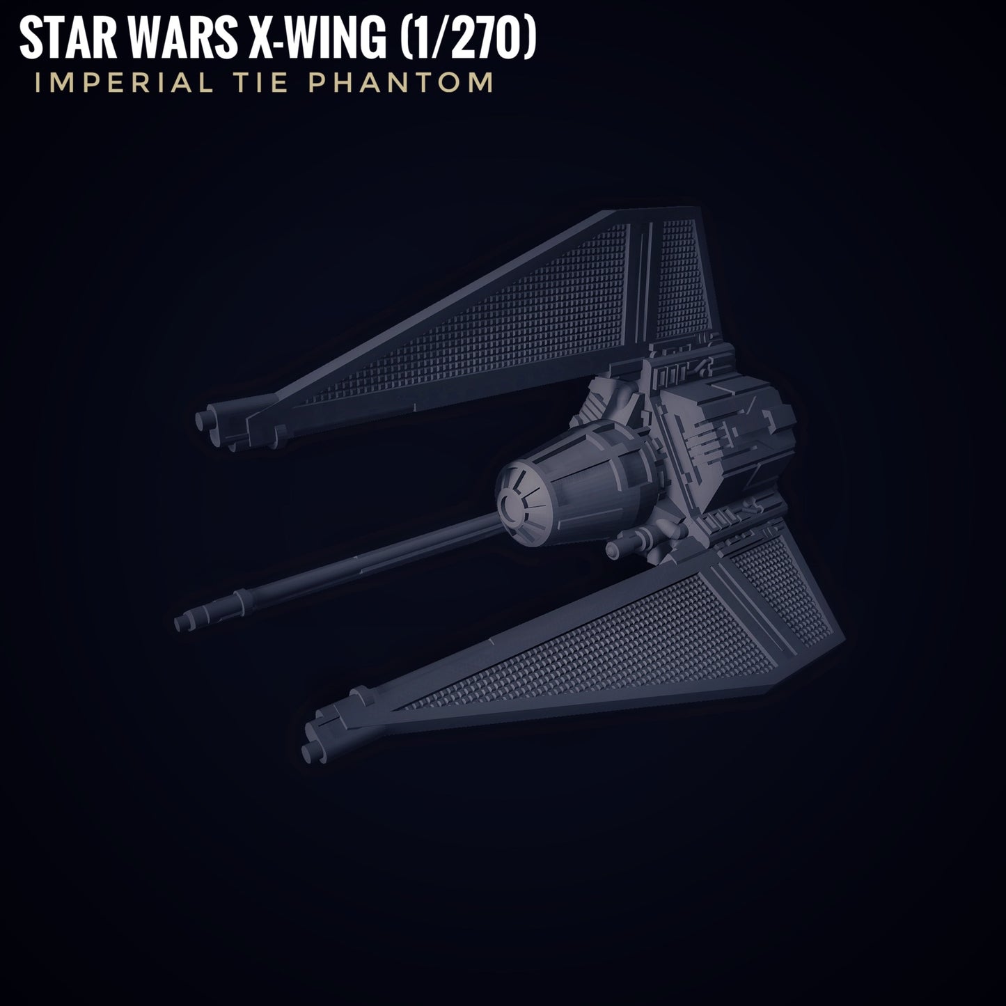 Star Wars X-Wing 1/270 Imperial TIE Phantom Vader 12k 3D Raw/Unpainted or Hand-Painted