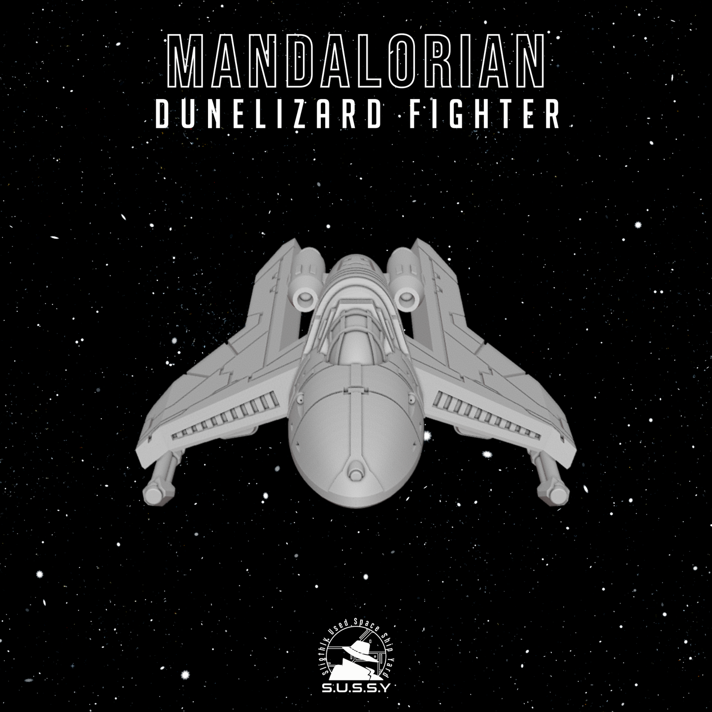 Star Wars X-Wing 1/270 Mandalorian Dunelizard Fighter 16k 3D print