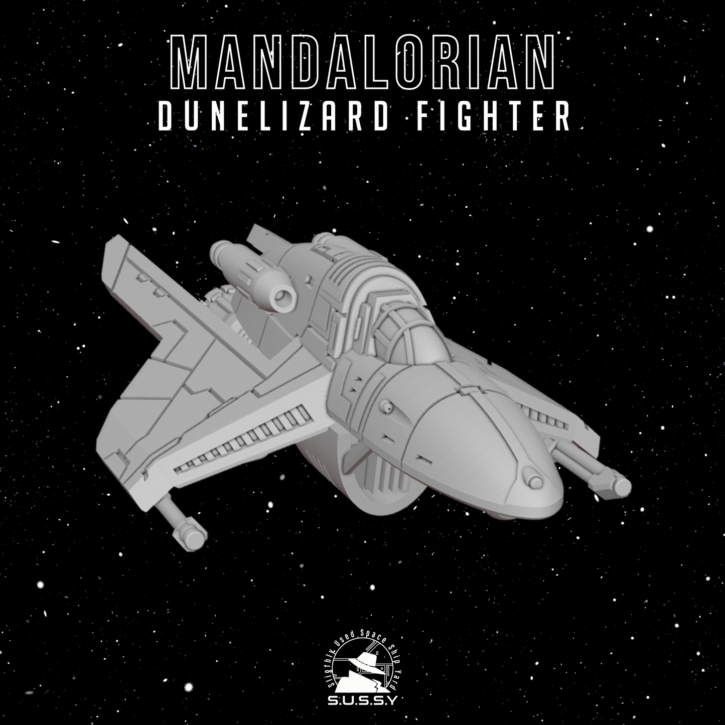 Star Wars X-Wing 1/270 Mandalorian Dunelizard Fighter 16k 3D print