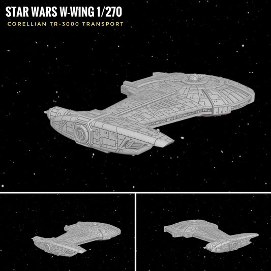 Star Wars X-Wing 1/270 Corellian TR-3000 Transport • Painted or Raw/Unpainted 12k HRres 3D