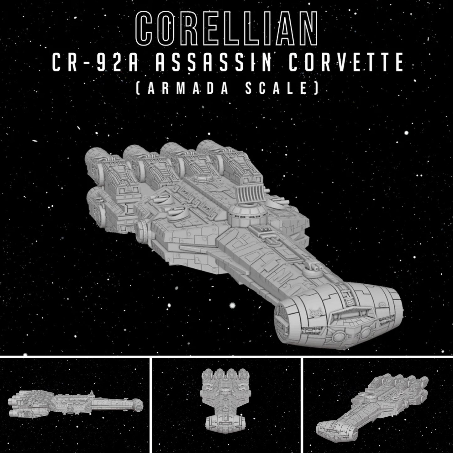 Star Wars Armada Corellian CR-92A Assassin Corvette 16k 3D print