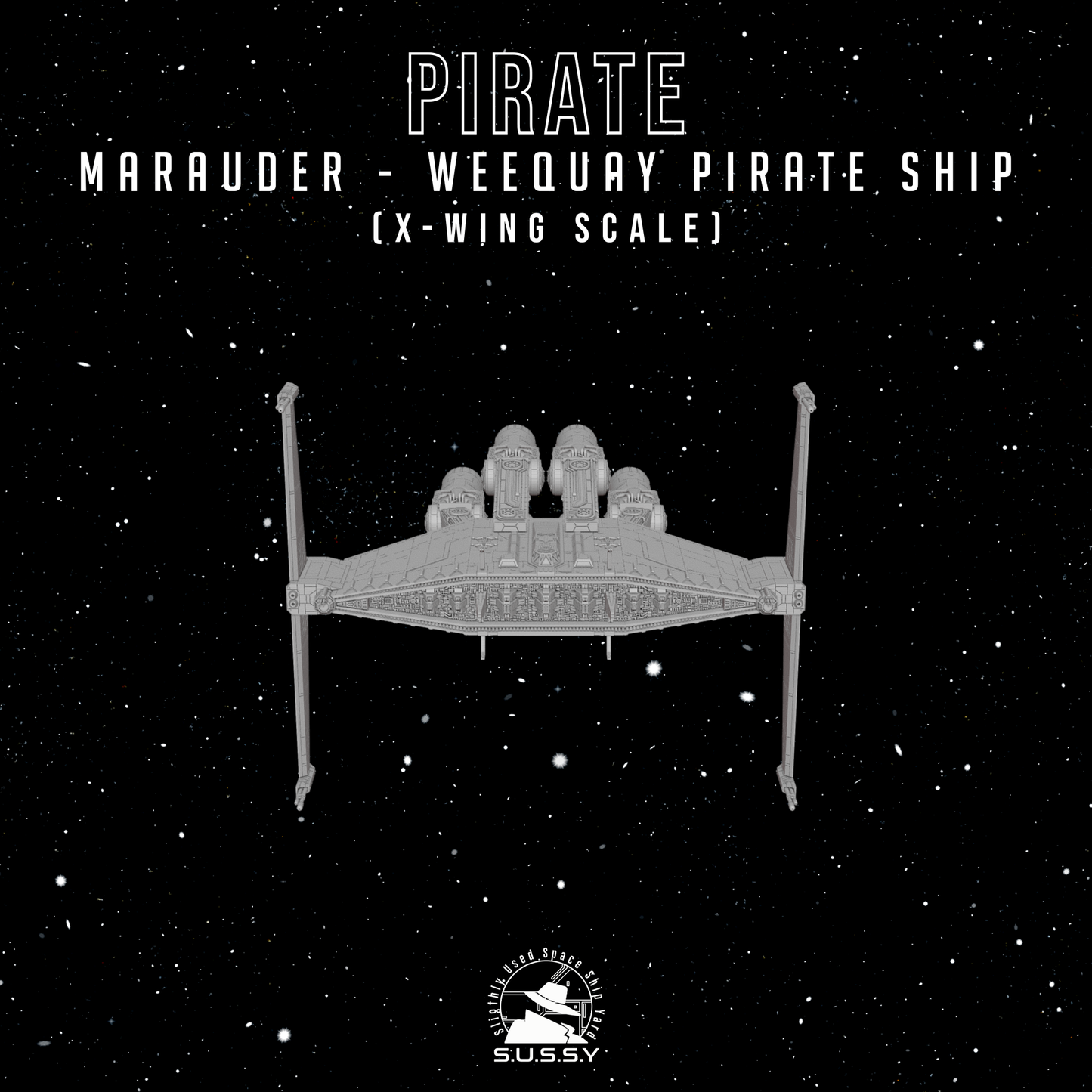 Star Wars X-Wing 1/270 Weequay Pirate Ship - Marauder 16k 3D print