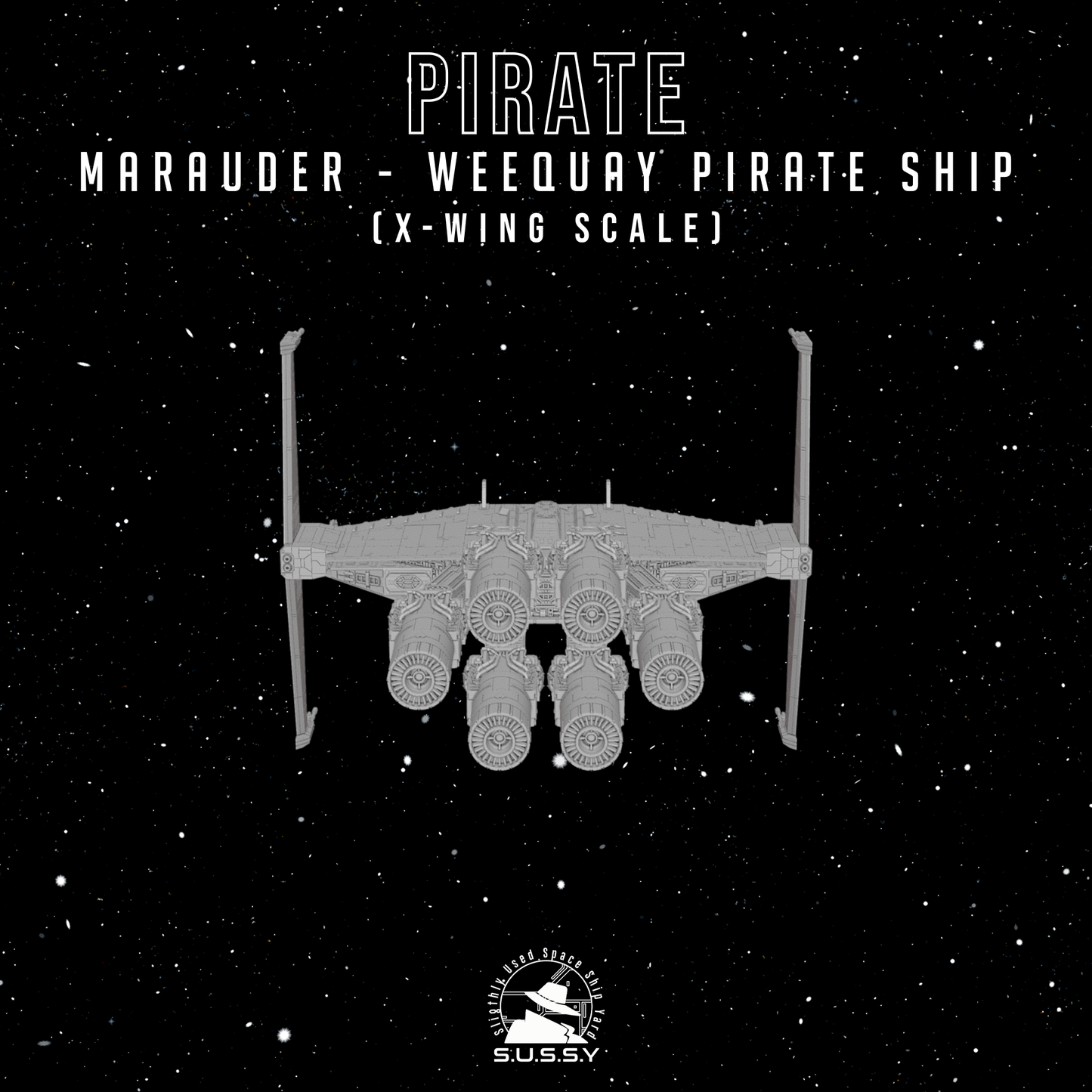 Star Wars X-Wing 1/270 Weequay Pirate Ship - Marauder 16k 3D print
