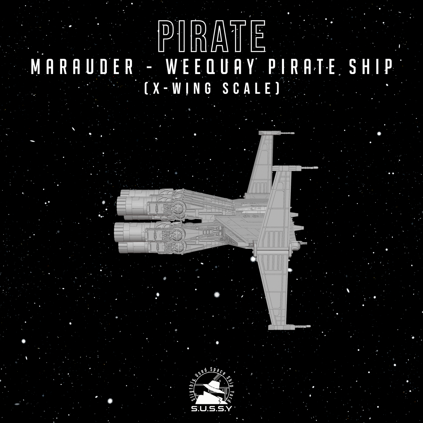 Star Wars X-Wing 1/270 Weequay Pirate Ship - Marauder 16k 3D print