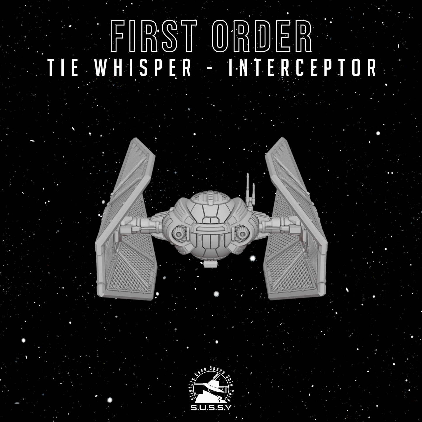Star Wars X-Wing 1/270 First Order Kylo Ren TIE Whisper Interceptor 16k 3D print