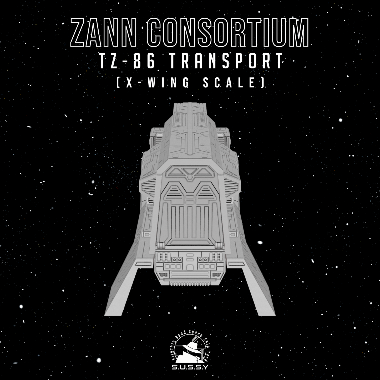 Star Wars X-Wing 1/270 Zann Consortium TZ-86 Transport 16k 3D print