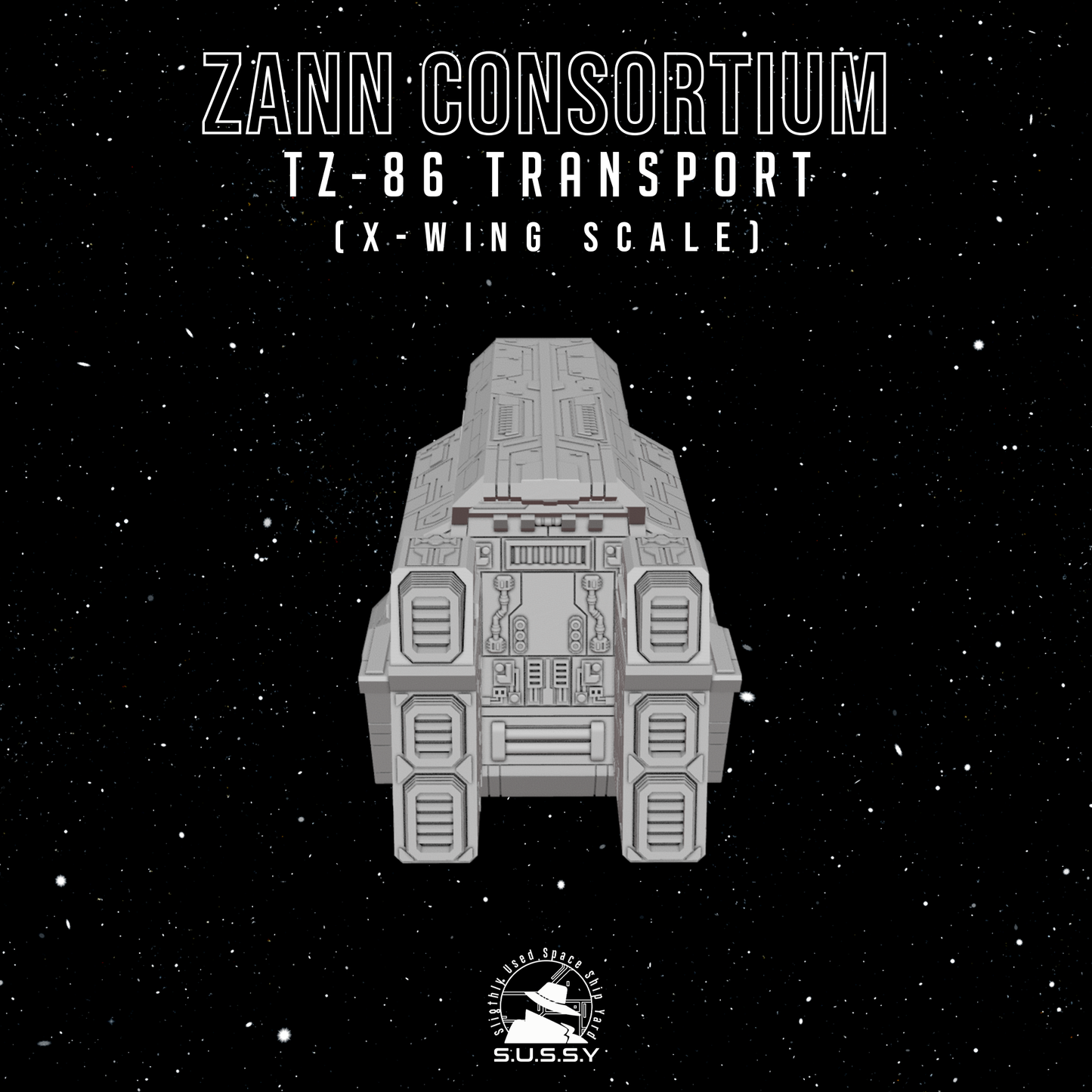 Star Wars X-Wing 1/270 Zann Consortium TZ-86 Transport 16k 3D print