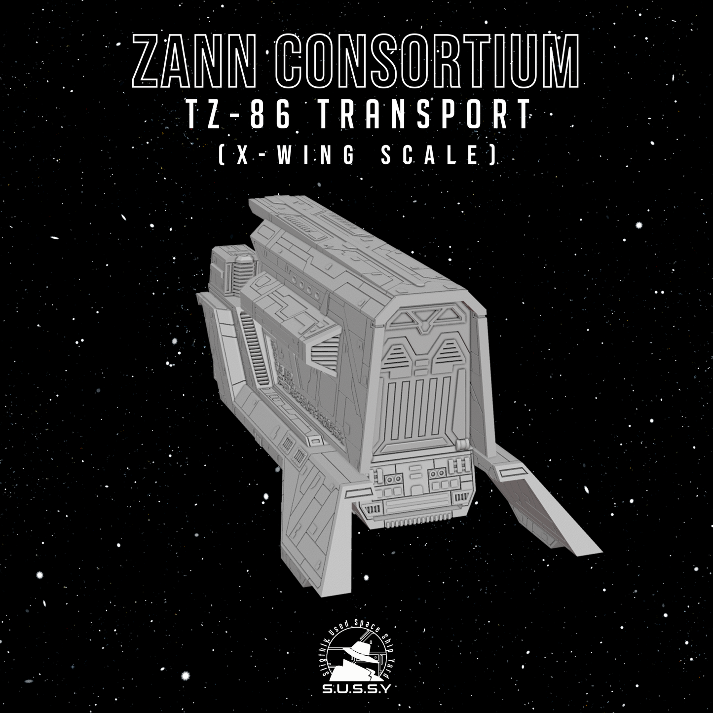 Star Wars X-Wing 1/270 Zann Consortium TZ-86 Transport 16k 3D print